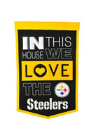 Pittsburgh Steelers - In This House We Love the Steelers