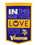 Minnesota Vikings - In This House We Love The Vikings