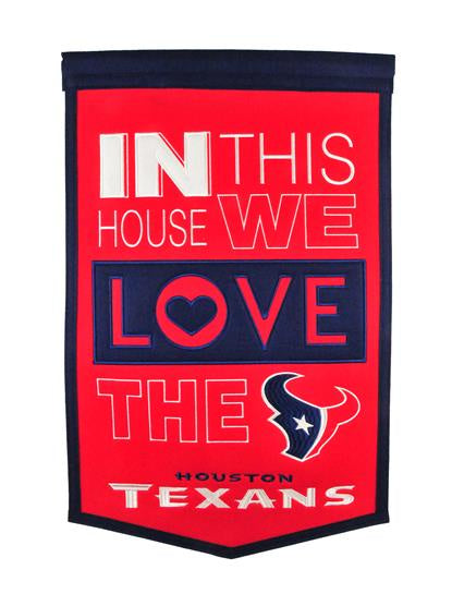 Houston Texans- In This House We Love The